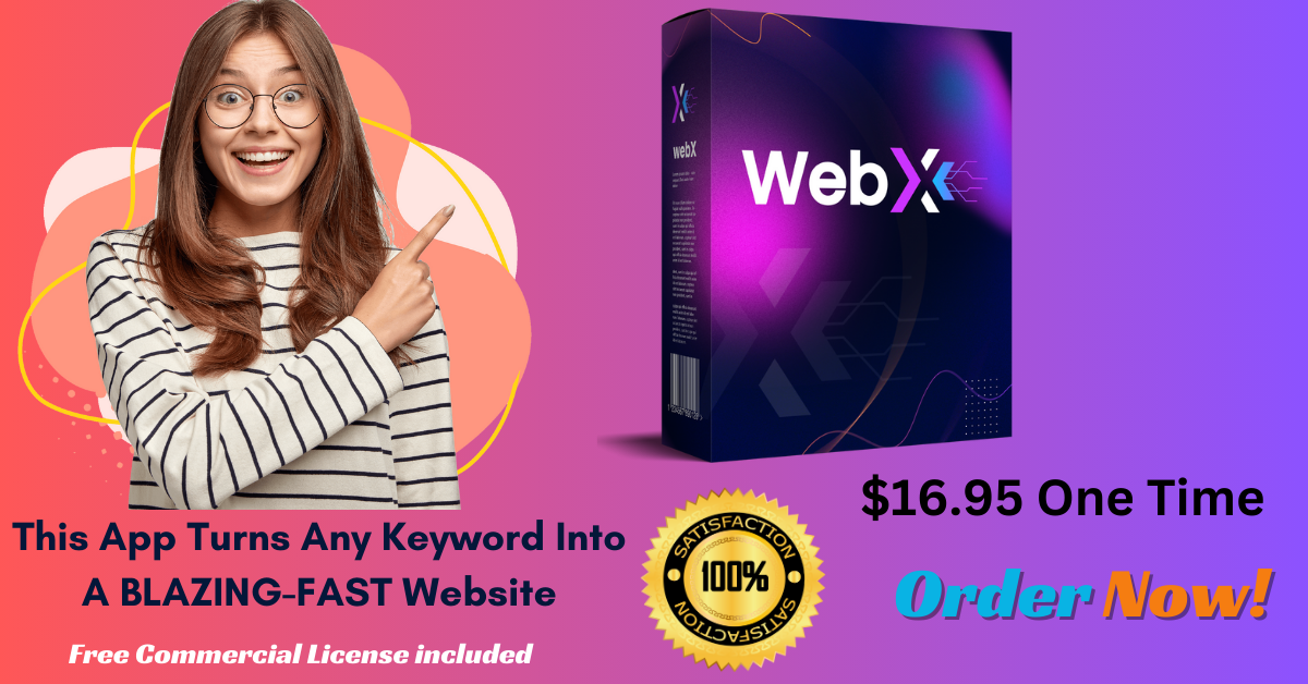 WebX Review and Bonuses – This App turns any keyword into a blazing fast website,Funnel, Store, Landing Page