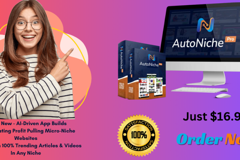 AutoNiche Pro Review & Bonuses ( Legit or Scam?!!) –  Create 100% DFY, Self-Updating Affiliate Niche Sites