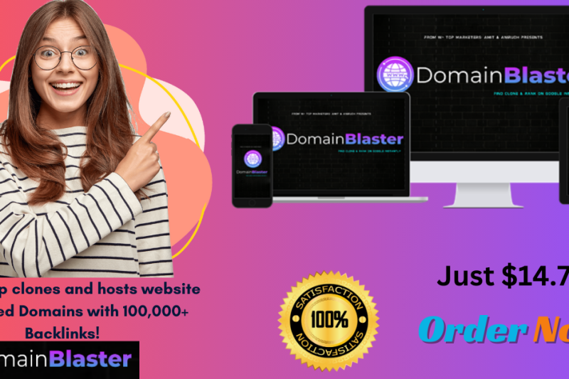 Domain Blaster Review & Bonuses – This AI app clones and hosts website on Expired Domains with over 100000 backlinks