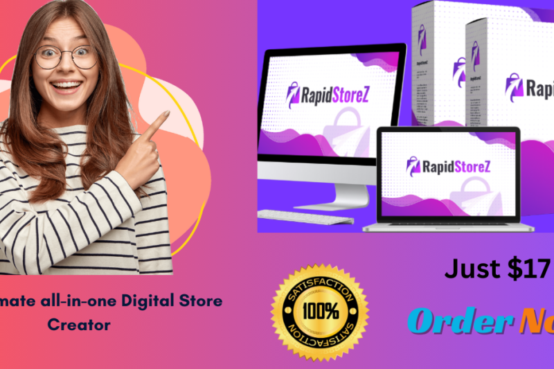 RapidStorez Review & Bonuses – Instantly Launch your own Digital Store in 2024