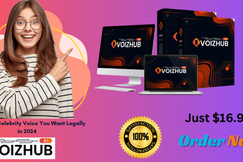 VoizHub Ai Review & Bonuses -Clone Any Celebrity Voice You Want Legally in 2024