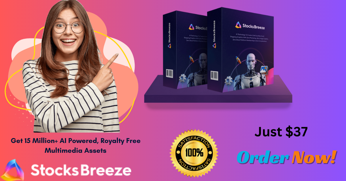 StocksBreeze Review &amp; Bonuses – Get 15 Million+ AI Powered, Royalty Free Multimedia Assets