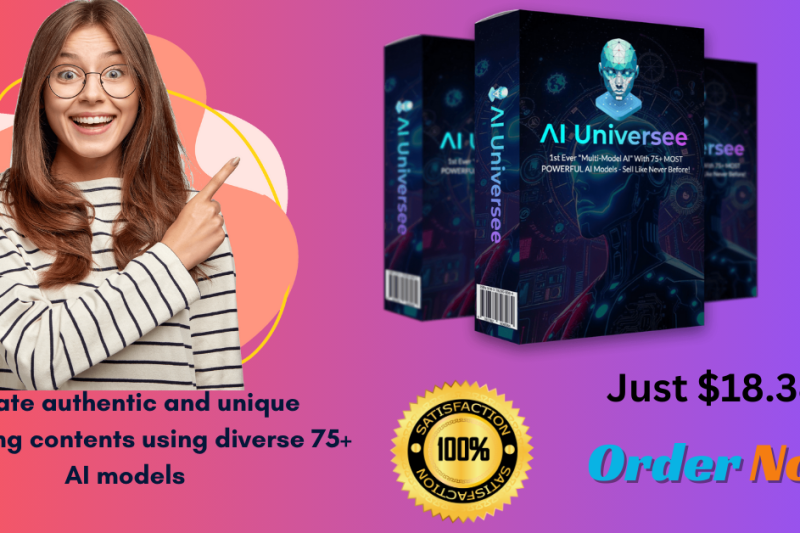 AI Universe Review & Bonuses – Create authentic and unique marketing contents using diverse 75+ AI models