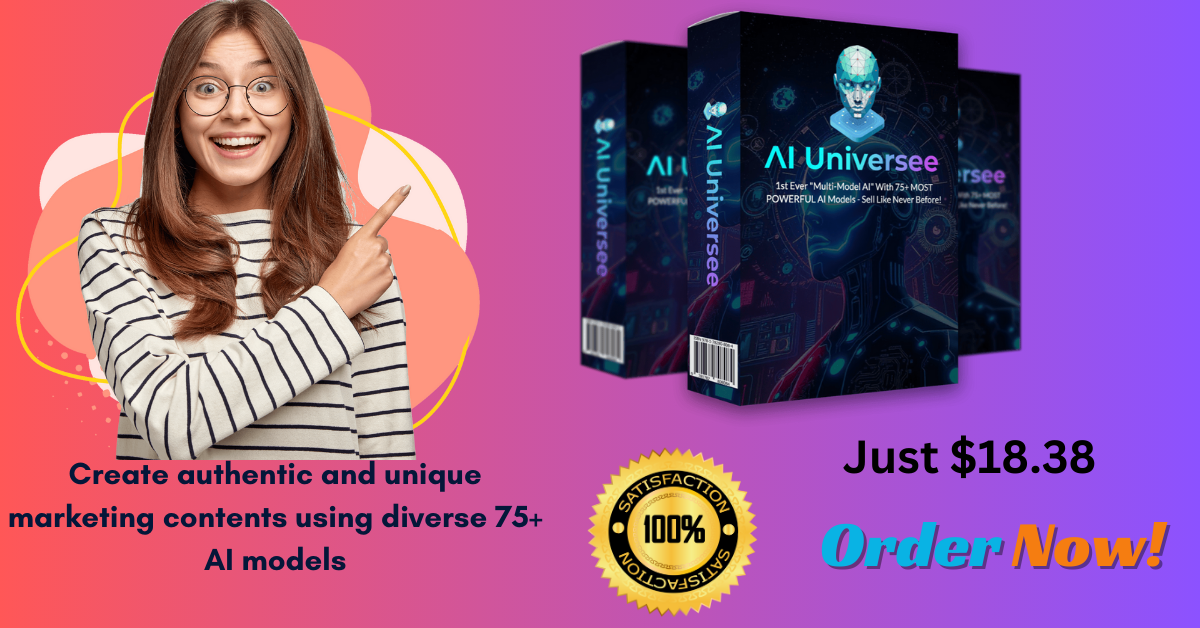 AI Universe Review &amp; Bonuses – Create authentic and unique marketing contents using diverse 75+ AI models