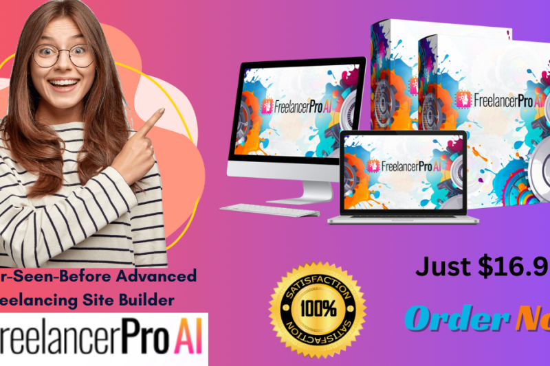 FreelancerPro AI Review & Bonuses – Create “AI-Driven Freelancing Platform