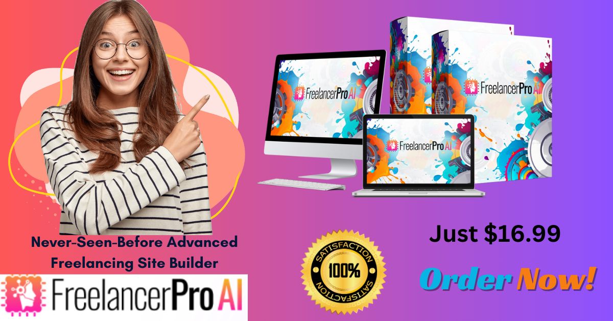 FreelancerPro AI Review &amp; Bonuses – Create “AI-Driven Freelancing Platform