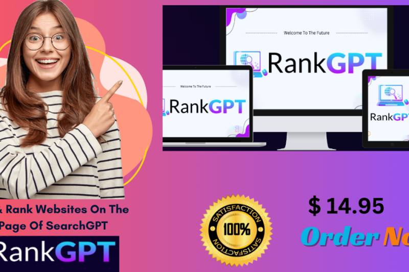 Rank GPT Review & Bonuses – Create & Rank Websites On The First Page Of SearchGPT Rankings in 2024