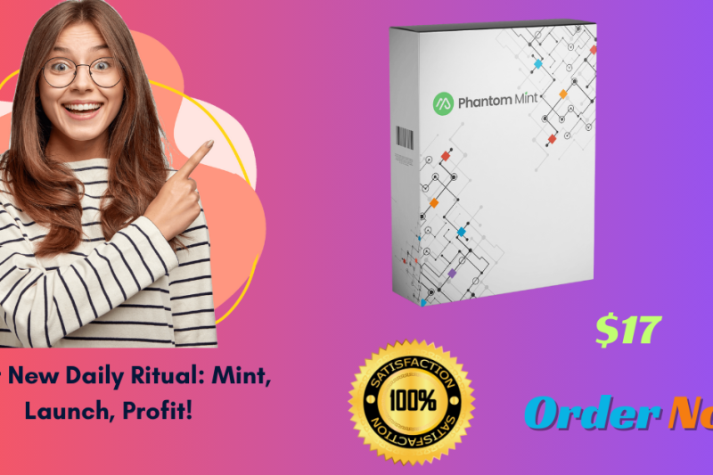 Phantom Mint Review  – Create money on demand with Crypto ( Training Course)