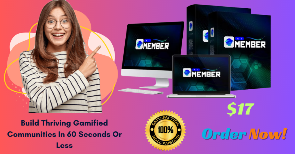 AI Member Review & Bonuses –  Build Thriving Gamified Communities In 60 Seconds Or Less
